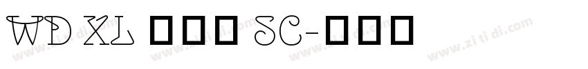 WD XL 滑油字 SC字体转换